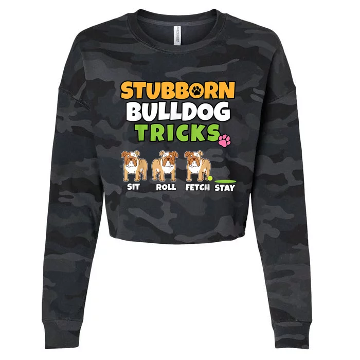 Stubborn Bulldog Tricks I Dog Lover I Funny English Bulldog Cropped Pullover Crew