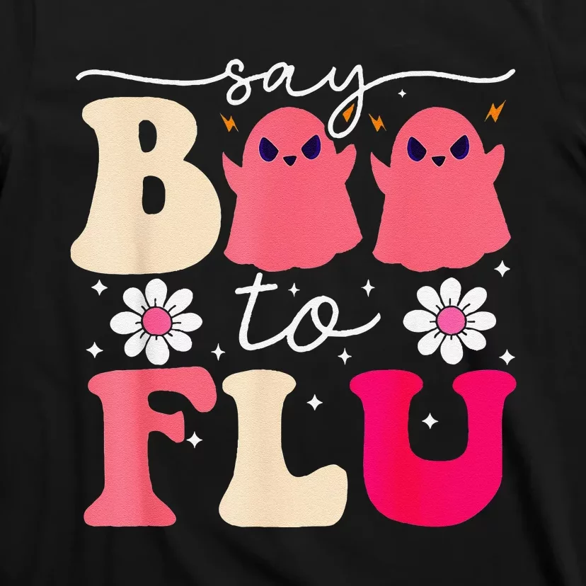 Say Boo To The Flu Funny Halloween Cute Ghost Nurse T-Shirt