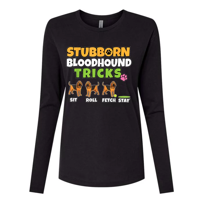 Stubborn Bloodhound Tricks I Dog Lover I Funny Bloodhound Womens Cotton Relaxed Long Sleeve T-Shirt