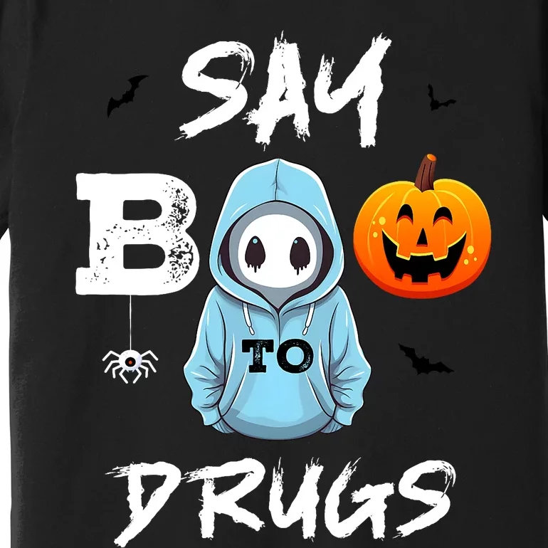 Say Boo To Drugs Funny Halloween Red Ribbon Week Awareness Premium T-Shirt