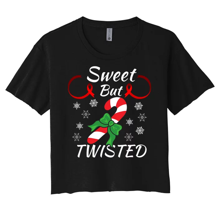 Sweet But Twisted Funny Candy Cane Christmas Holiday Funny Holiday Candy Cane Women's Crop Top Tee