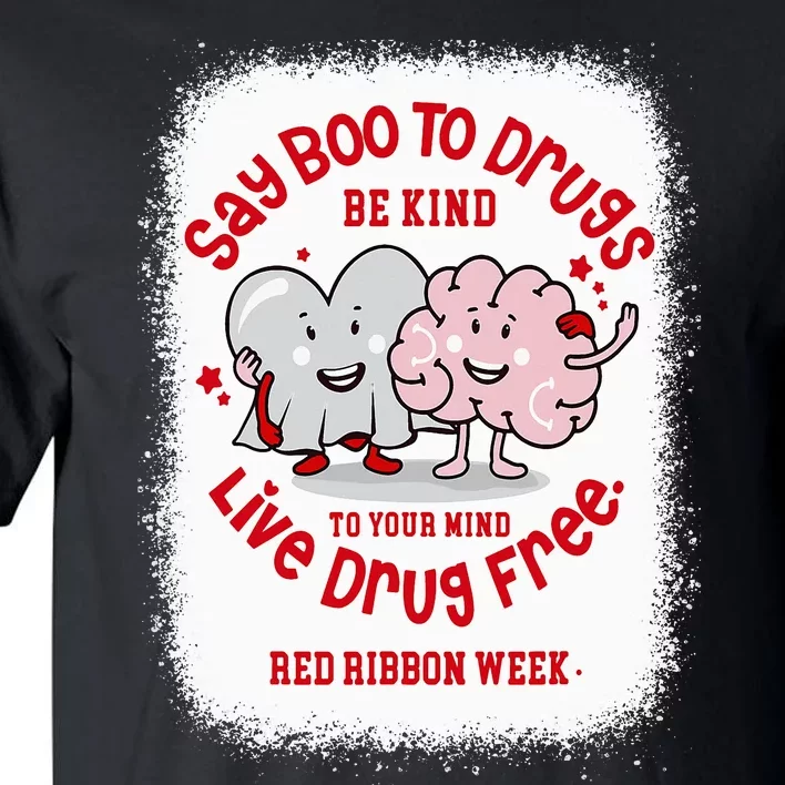 Say Boo To Drugs Funny Halloween Red Ribbon Week Awareness Tall T-Shirt