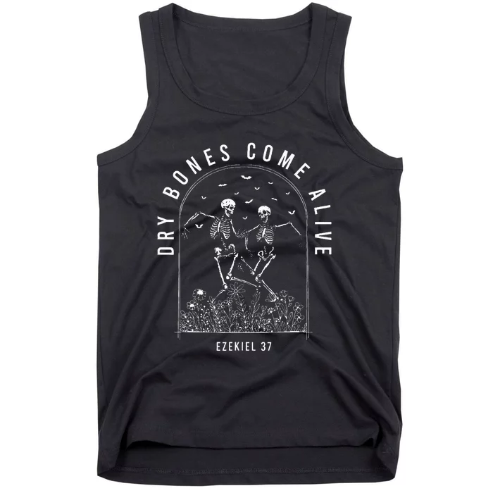 Skeleton Bible Verse Dry Bones Come Alive Christian Jesus Tank Top