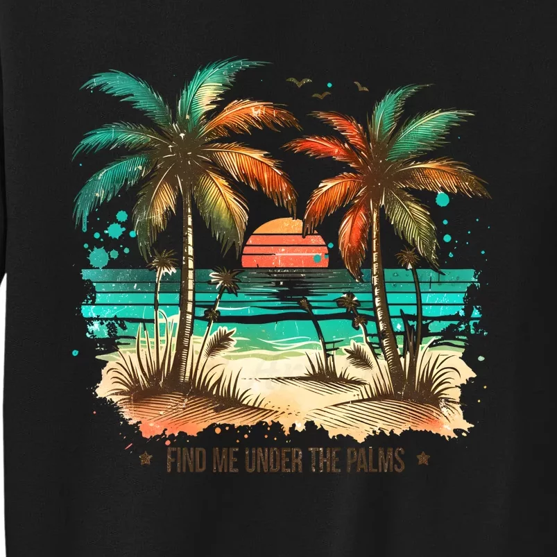 Summer Beach Vibe Holiday Vacation Trip Tall Sweatshirt