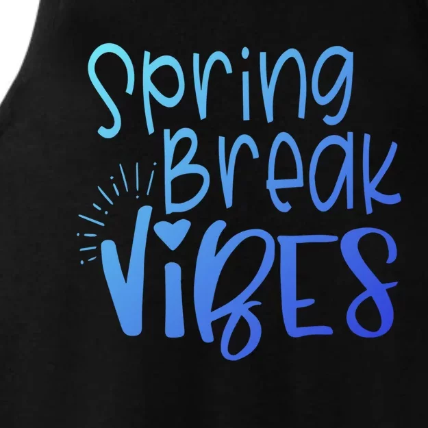 Spring Break Vibes Vacation Saying Fun In The Sun Gift Ladies Tri-Blend Wicking Tank