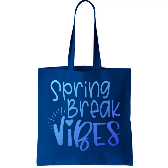 Spring Break Vibes Vacation Saying Fun In The Sun Gift Tote Bag