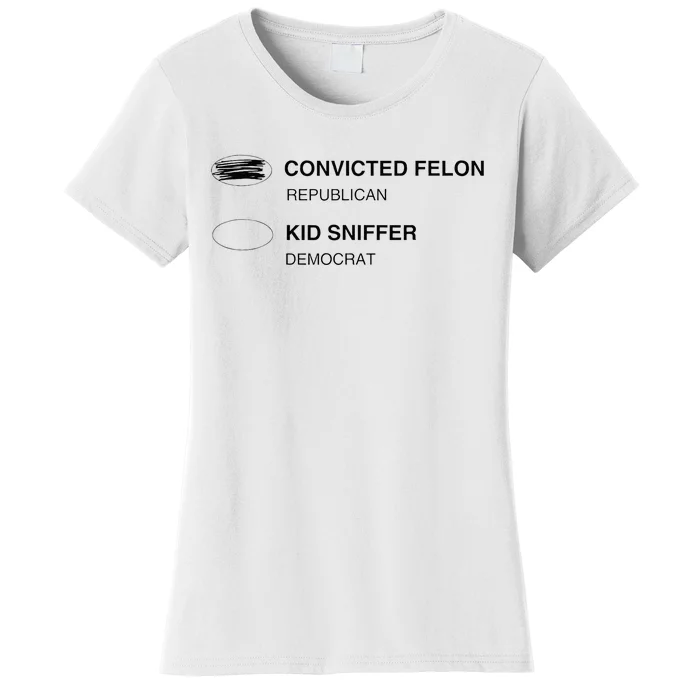 Sniffer Biden Vs Convicted Felon Ballot Paper Voting Women's T-Shirt