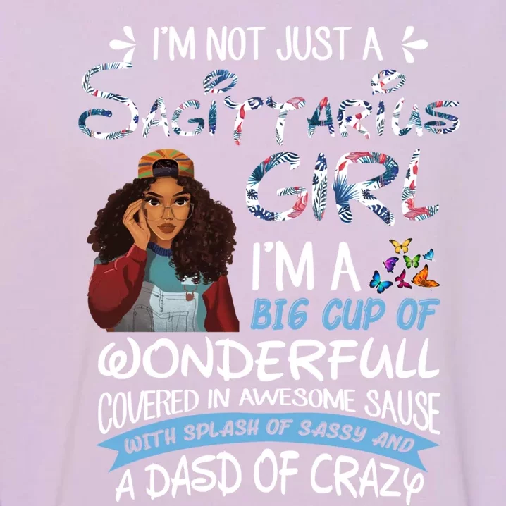 Sagittarius Big Wonderfull Covered Awesome Sassy Crazy Gift Garment-Dyed Sweatshirt