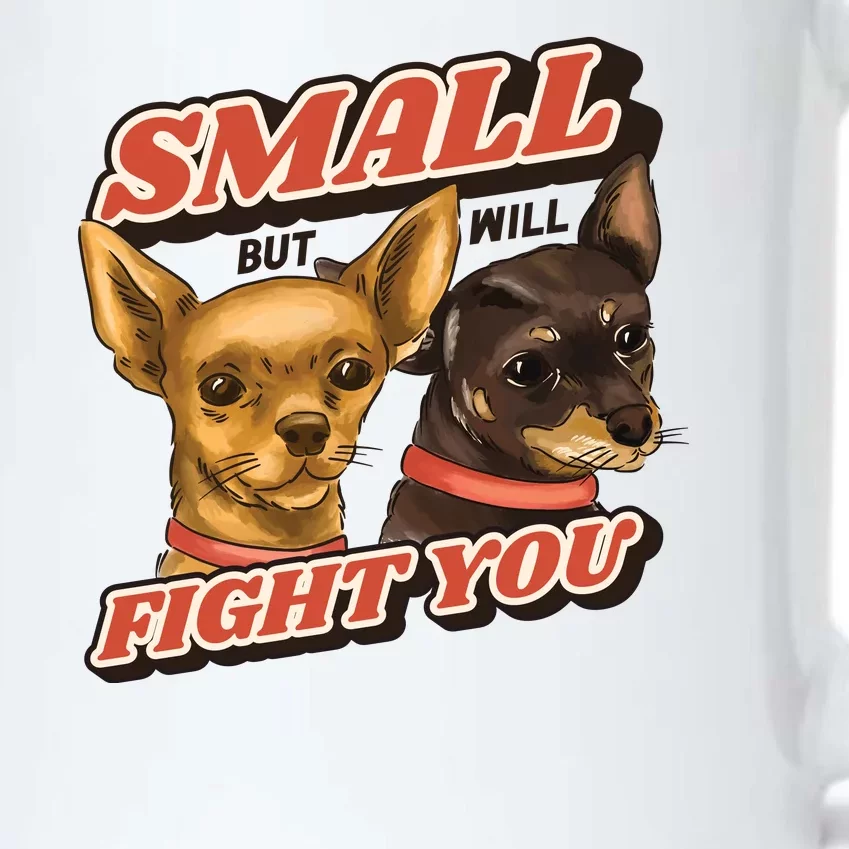 Small But Will Fight You Puppy Black Color Changing Mug