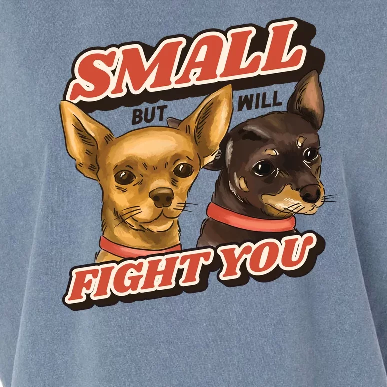 Small But Will Fight You Puppy Garment-Dyed Women's Muscle Tee