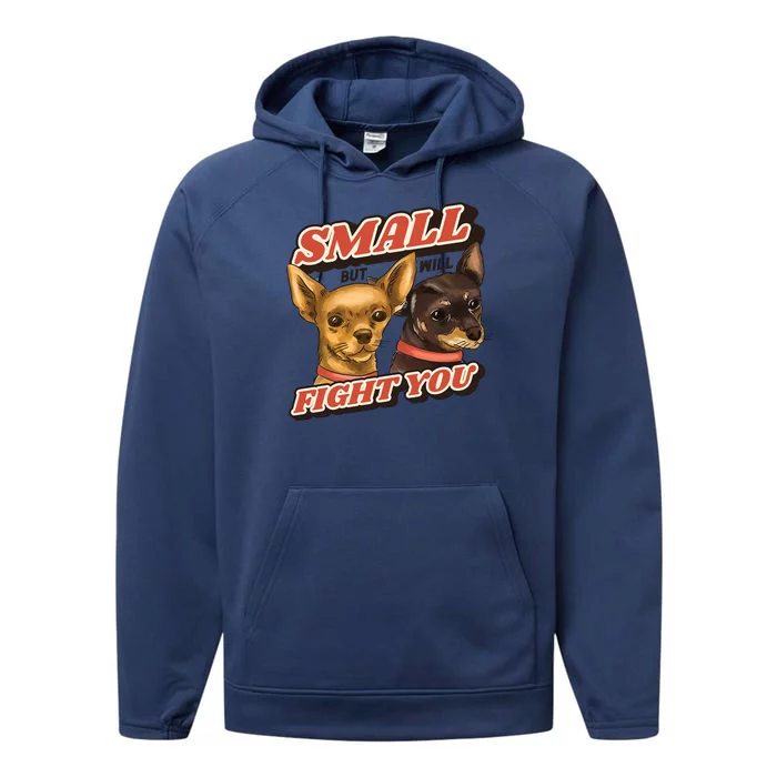 Small But Will Fight You Puppy Performance Fleece Hoodie