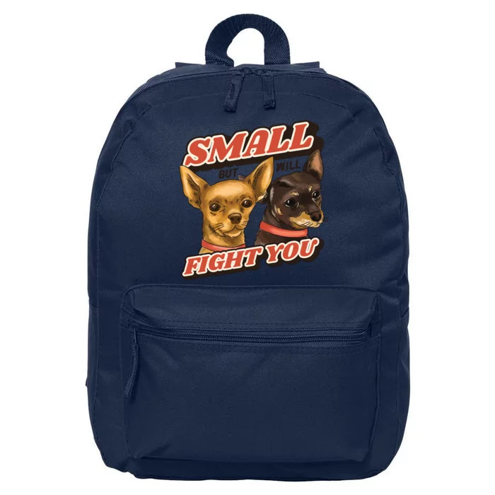 Small But Will Fight You Puppy 16 in Basic Backpack