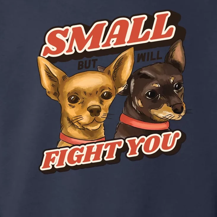 Small But Will Fight You Puppy Toddler Hoodie