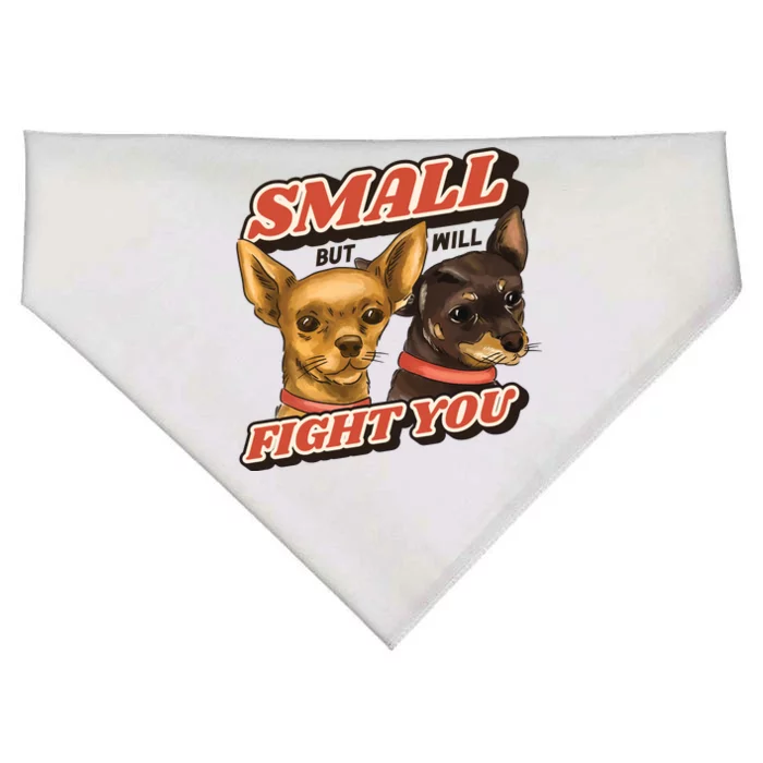 Small But Will Fight You Puppy USA-Made Doggie Bandana