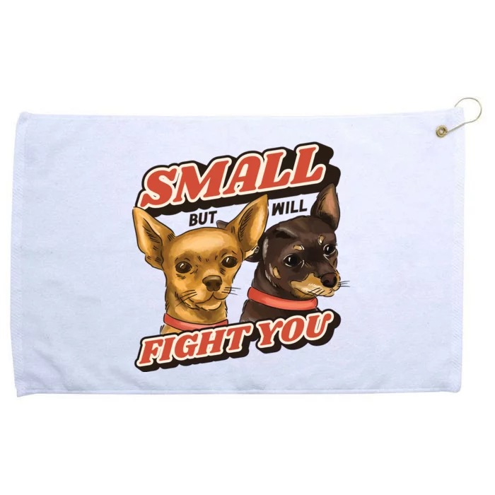 Small But Will Fight You Puppy Grommeted Golf Towel