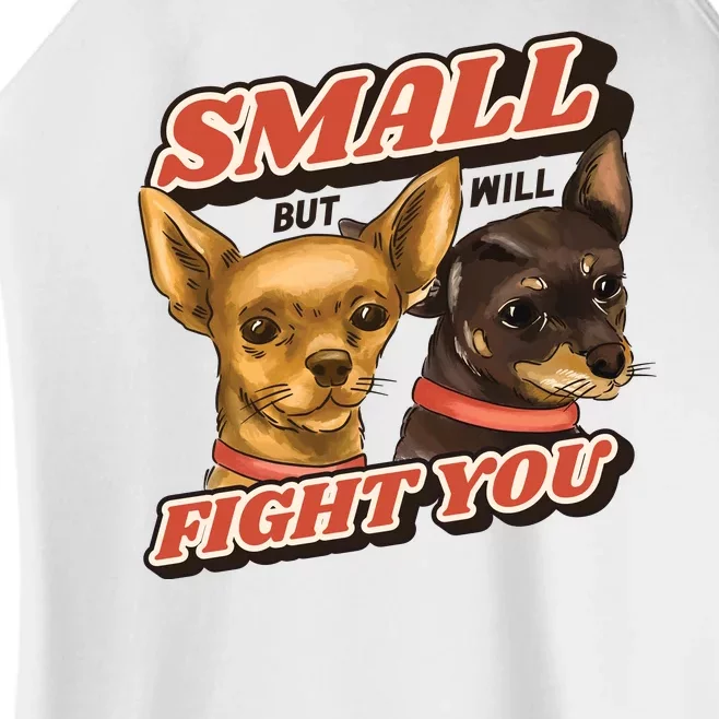 Small But Will Fight You Puppy Women’s Perfect Tri Rocker Tank