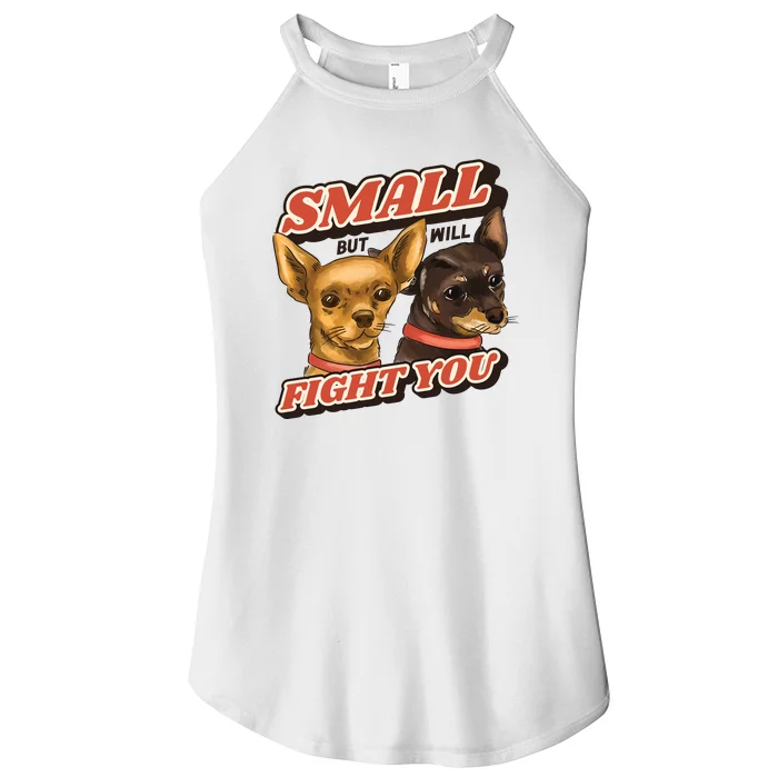 Small But Will Fight You Puppy Women’s Perfect Tri Rocker Tank