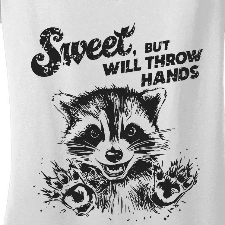 Sweet But Will Throw Hand Funny Raccoon Women's V-Neck T-Shirt