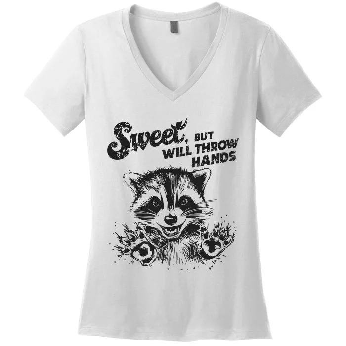 Sweet But Will Throw Hand Funny Raccoon Women's V-Neck T-Shirt