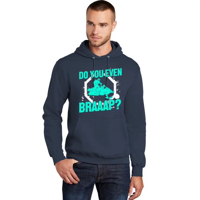 Snowmobile Braaap Winter Snow Machine - Snowmobiling Hoodie