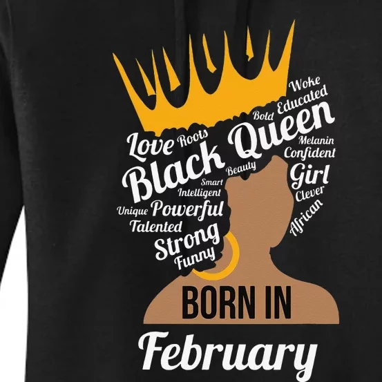 Strong Black Woman Black Queen Born In February Birthday Women's Pullover Hoodie