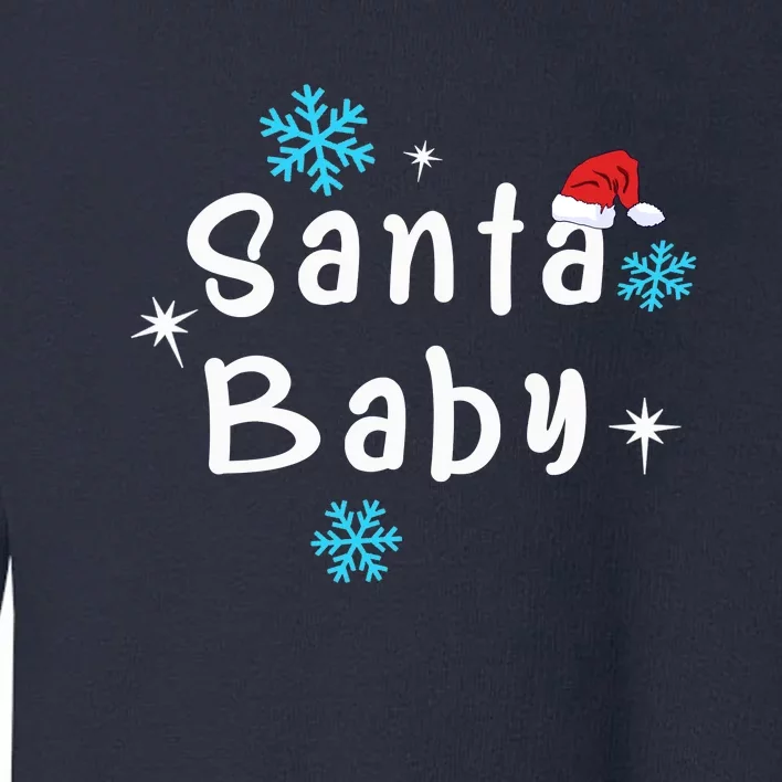 Santa Baby | Xmas Merry Christmas Toddler Sweatshirt