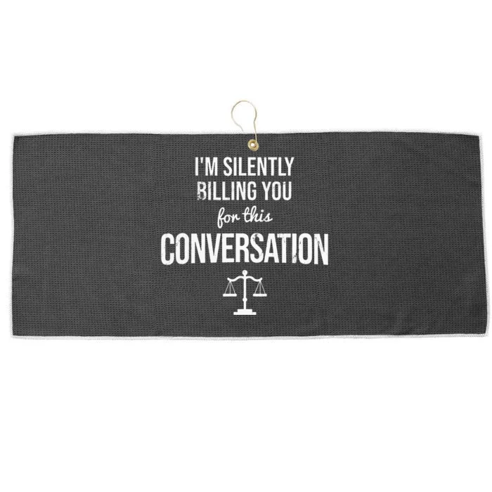 Silently Billing You Lawyer Attorney Legal Counsel Paralegal Large Microfiber Waffle Golf Towel