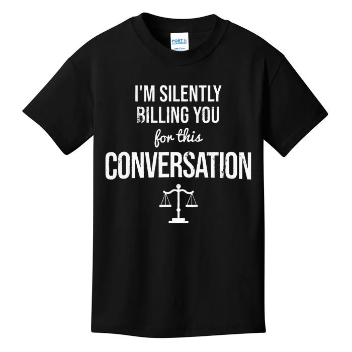 Silently Billing You Lawyer Attorney Legal Counsel Paralegal Kids T-Shirt