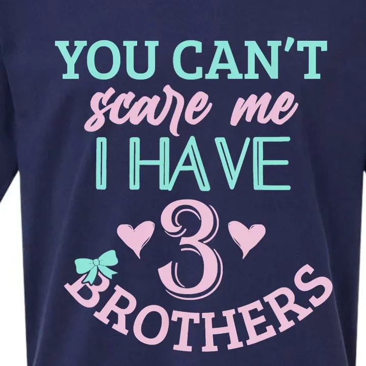 Sisters Brothers You Can't Scare Me Funny Sibling 3 Brother Sueded Cloud Jersey T-Shirt