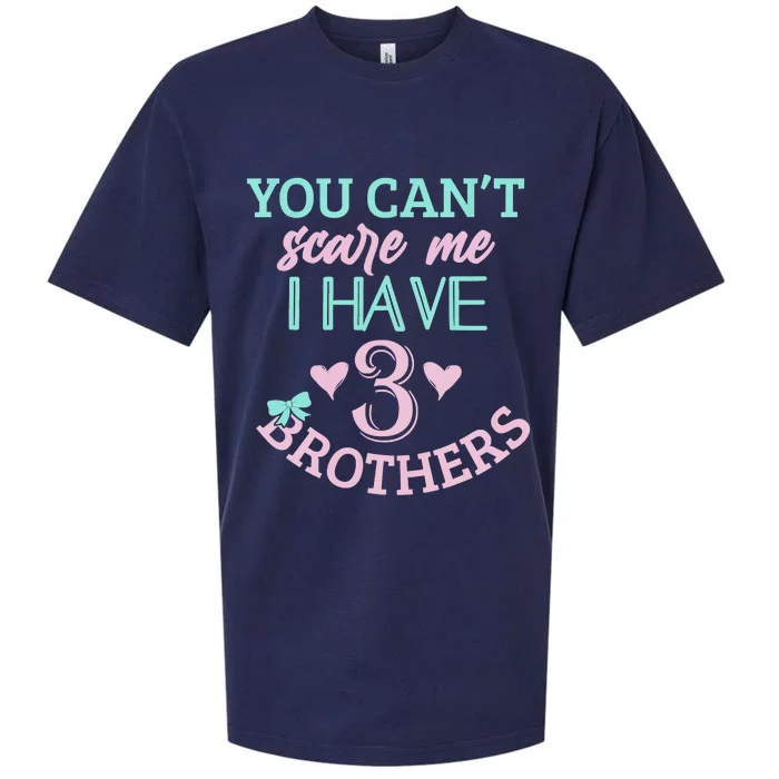 Sisters Brothers You Can't Scare Me Funny Sibling 3 Brother Sueded Cloud Jersey T-Shirt