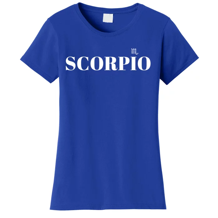 Scorpio Best Zodiac Astrology Birthday Sign And Cute Gift Women's T-Shirt