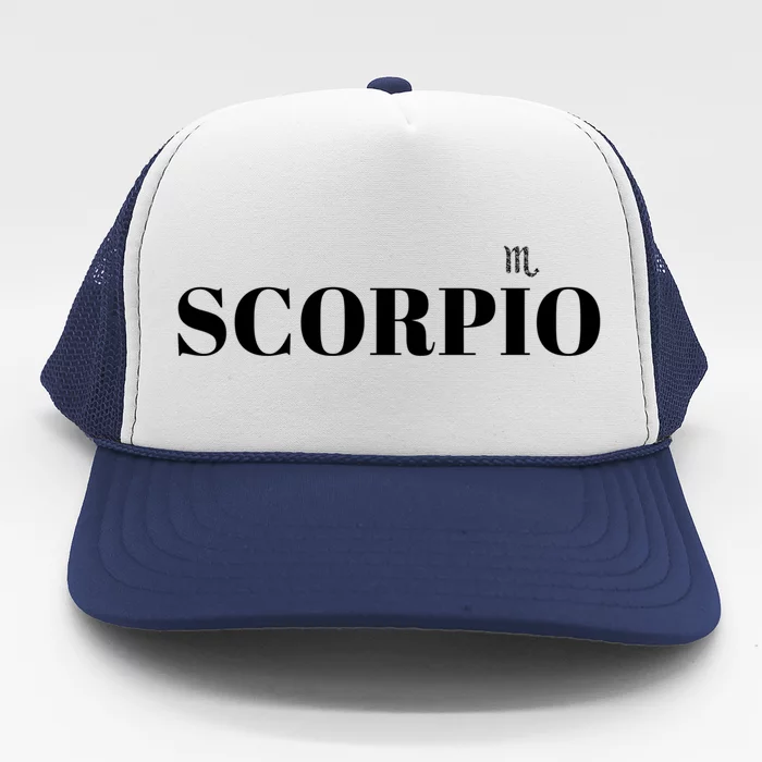 Scorpio Best Zodiac Astrology Birthday Sign And Cute Gift Trucker Hat