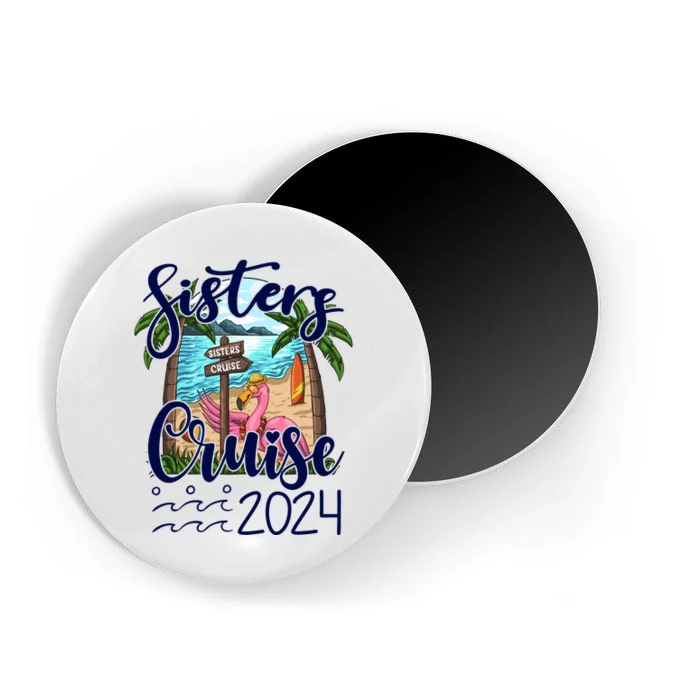 Sisters Cruise 2024 Matching Flamingo Cruise Squad Magnet