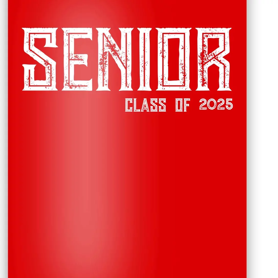 Senior Class 2025 Poster