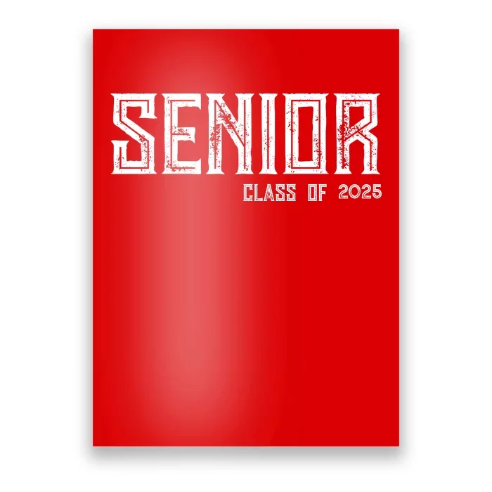 Senior Class 2025 Poster