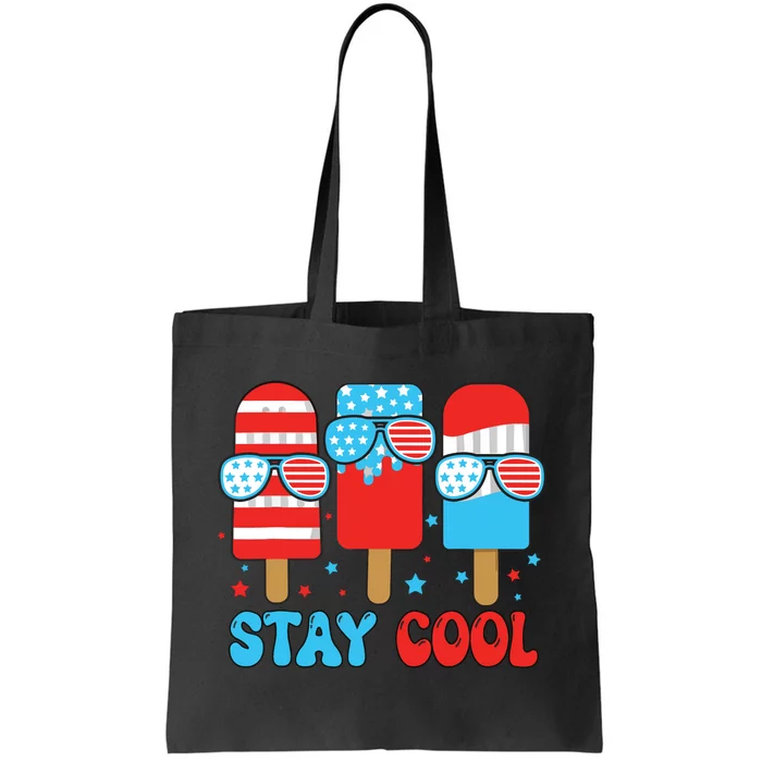 Stay Cool 4th July Popsicle American Flag Tote Bag