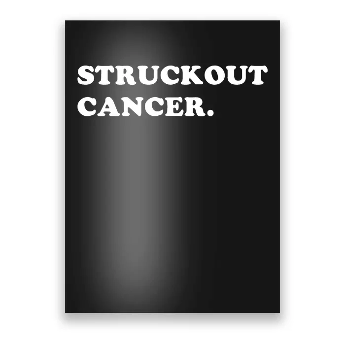 Struckout Cancer Awareness Walk Baseball For Men Women Poster