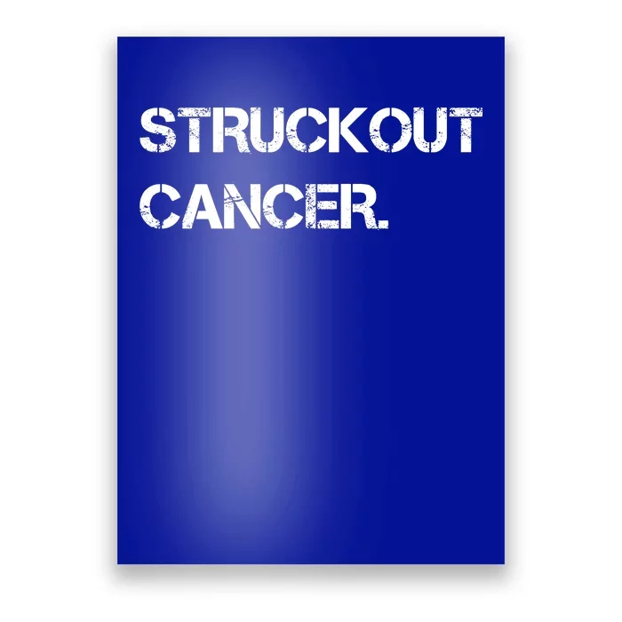 Struckout Cancer Awareness Walk Baseball For Men Women Poster