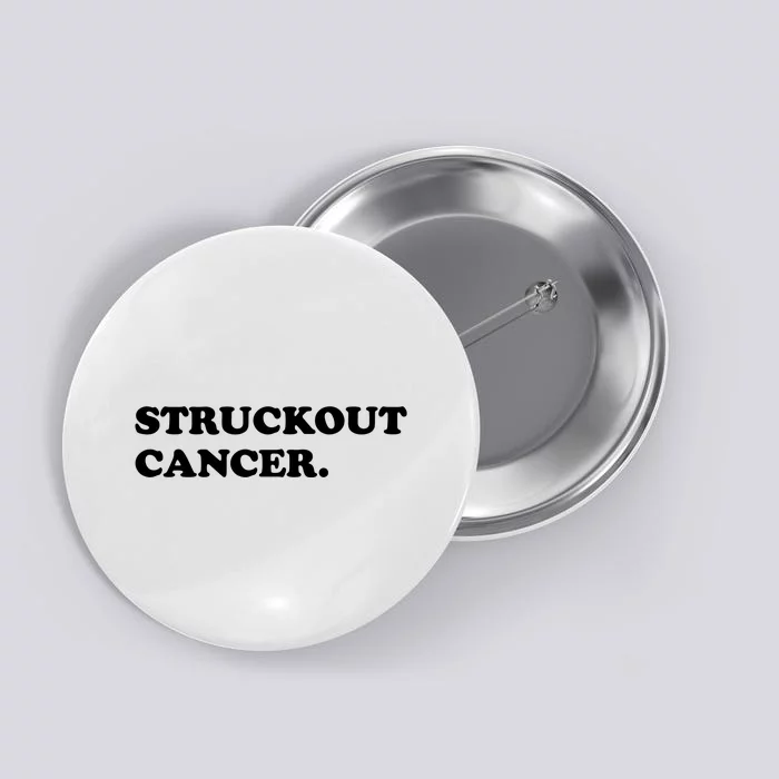 Struckout Cancer Awareness Walk Baseball For Men Women Button