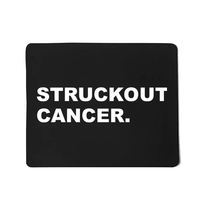 Struckout Cancer Awareness Walk Baseball For Men Women Mousepad