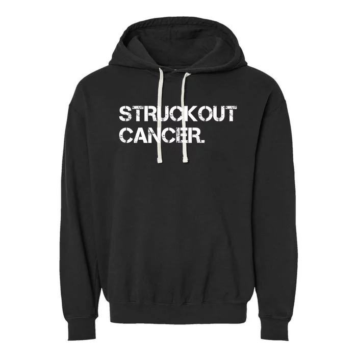 Struckout Cancer Awareness Walk Baseball For Men Women Garment-Dyed Fleece Hoodie