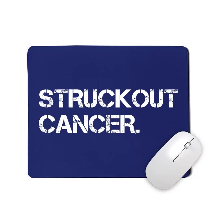 Struckout Cancer Awareness Walk Baseball For Men Women Mousepad