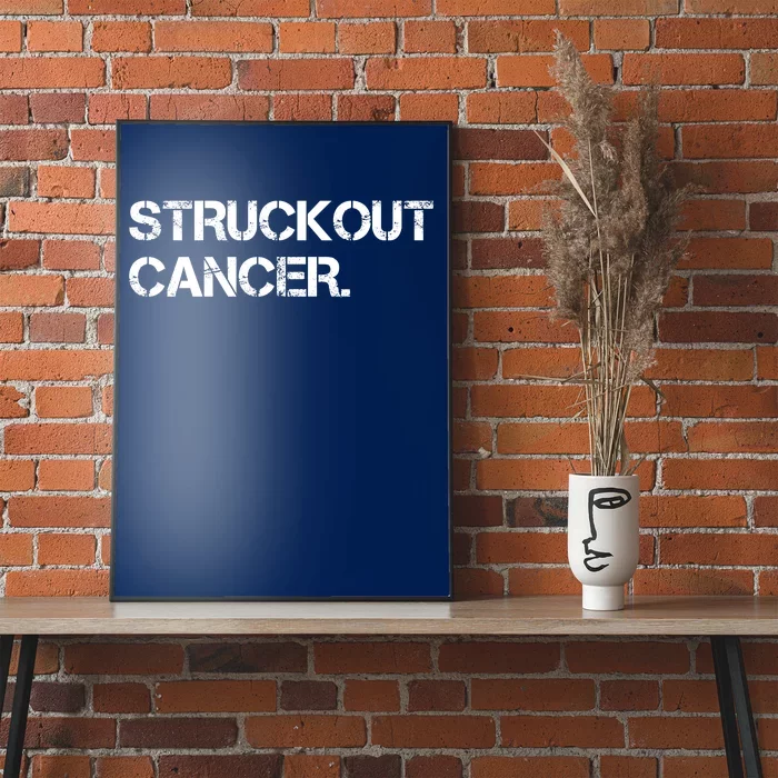 Struckout Cancer Awareness Walk Baseball For Men Women Poster