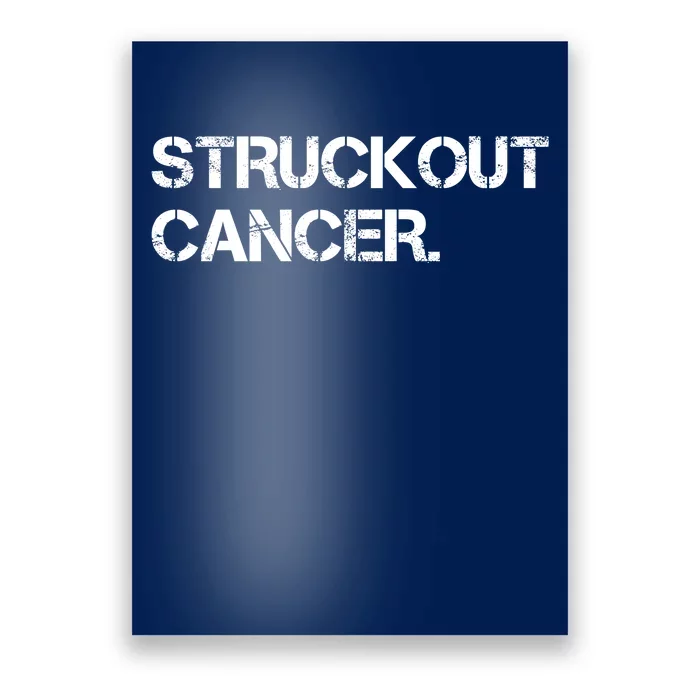 Struckout Cancer Awareness Walk Baseball For Men Women Poster