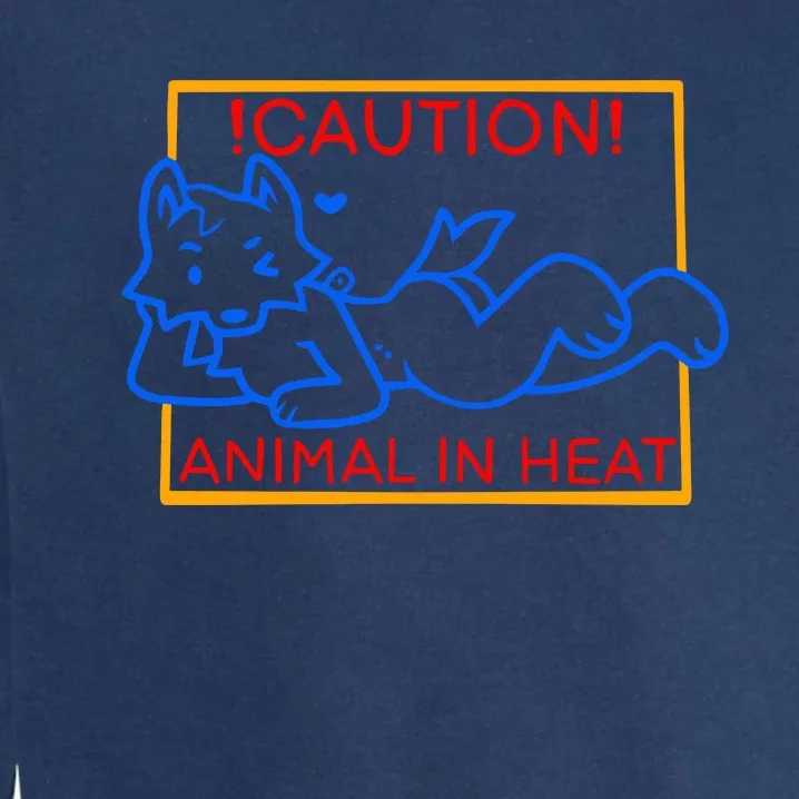 Steak Caution Animal In Heat Garment-Dyed Sweatshirt