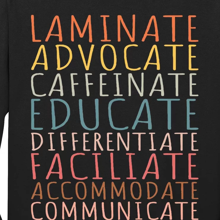 Sped Caffeinate Advocate Laminate Educate Teacher Long Sleeve Shirt