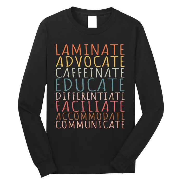 Sped Caffeinate Advocate Laminate Educate Teacher Long Sleeve Shirt