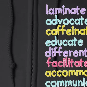 Sped Caffeinate Advocate Laminate Educate Teacher Full Zip Hoodie