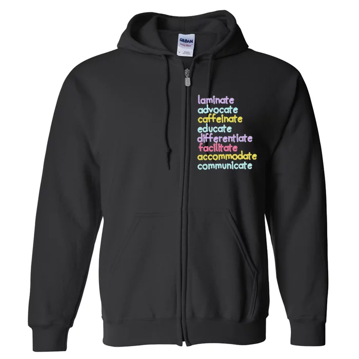 Sped Caffeinate Advocate Laminate Educate Teacher Full Zip Hoodie