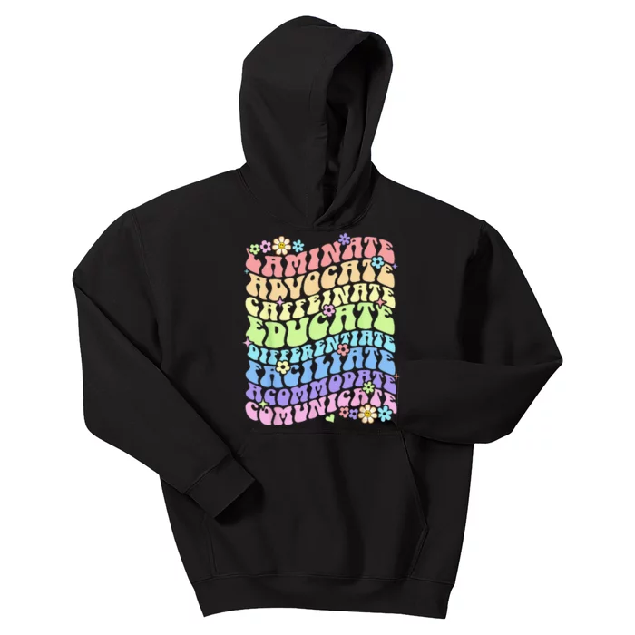 Sped Caffeinate Advocate Laminate Educate Groovy Teacher Kids Hoodie